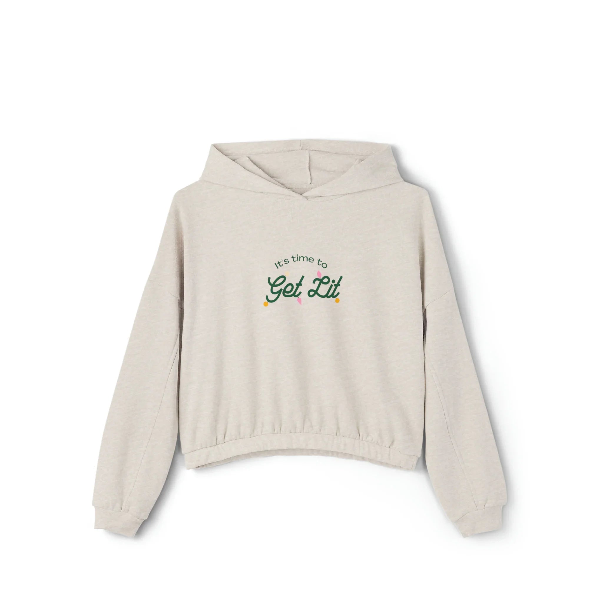 Women's Get Lit Cinched Bottom Hoodie