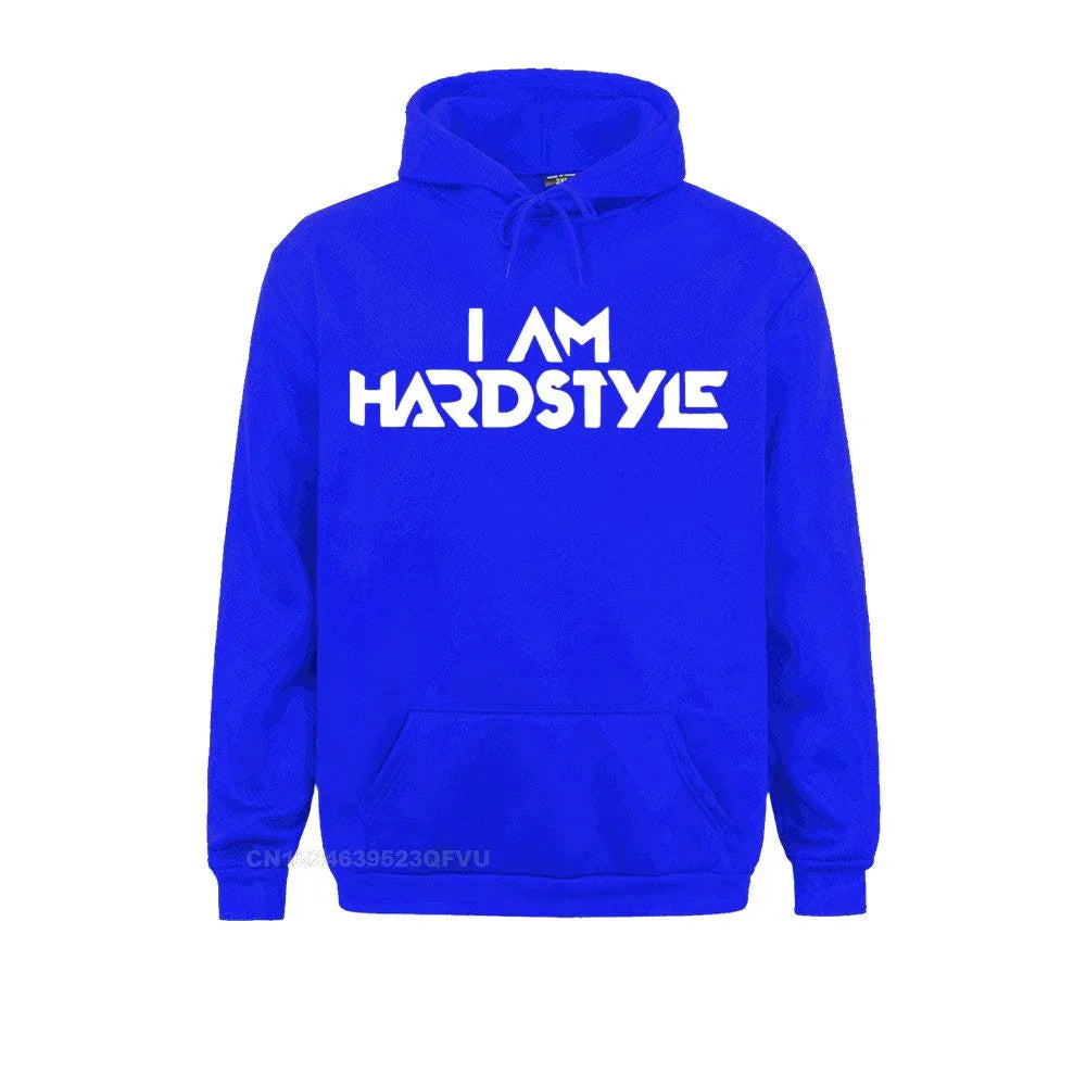 I Am Hardstyle Edm Pullover Hoodie