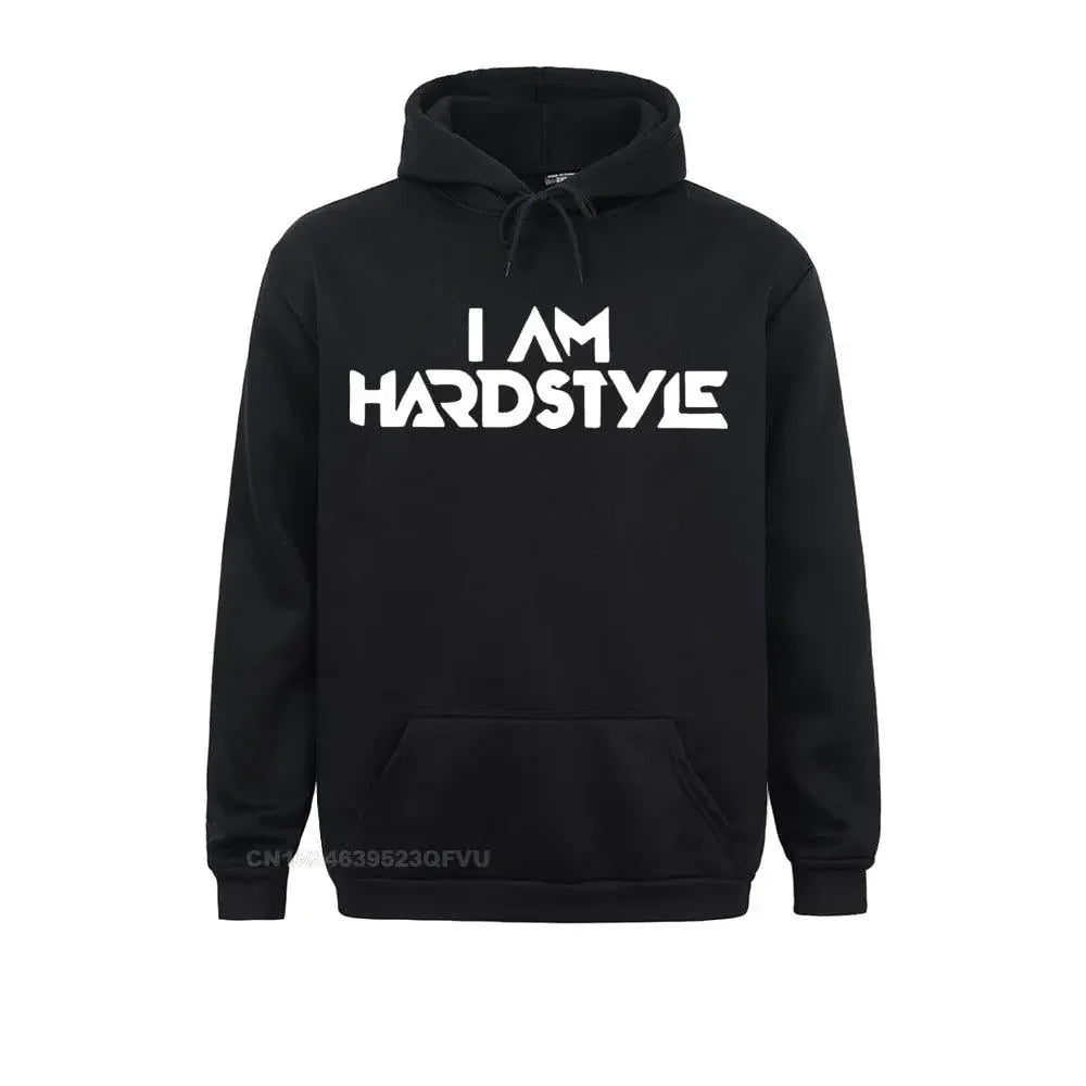 I Am Hardstyle Edm Pullover Hoodie