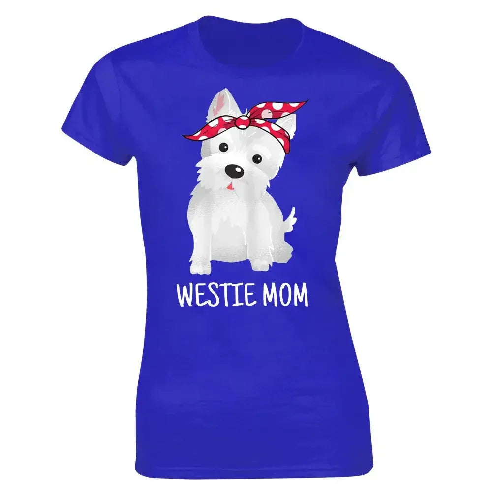 Westie Mom West Highland White Terrier Dog Lovers Gift T Shirts Graphic Cotton Streetwear Short Sleeve T-shirt Women Clothing